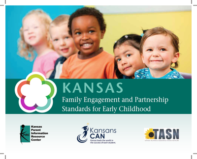 preview image of Kansas_FE___Partnership_Standards_for_EC.pdf for Kansas Family Engagement and Partnership Standards for Early Childhood 